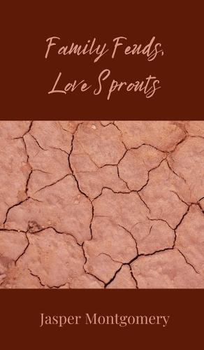 Family Feuds, Love Sprouts