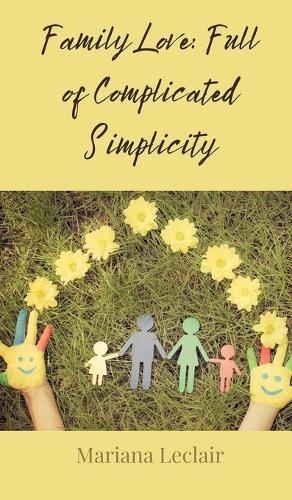 Family Love: Full of Complicated Simplicity