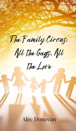 The Family Circus: All the Gags, All the Love
