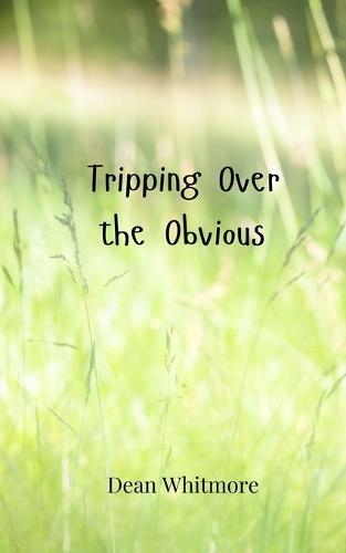 Tripping Over the Obvious