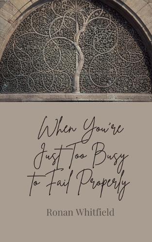 When You're Just Too Busy to Fail Properly