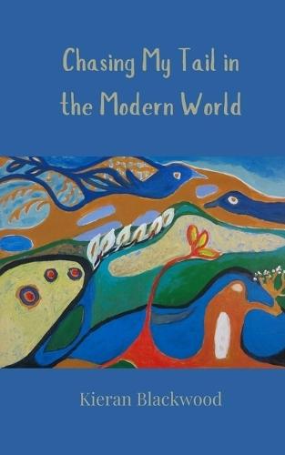 Chasing My Tail in the Modern World