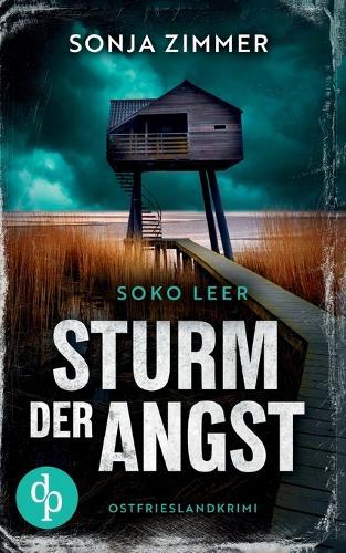Sturm der Angst Ein fesselnder Ostfrieslandkrimi