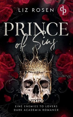 Prince of Sins Eine Enemies to Lovers Dark Academia Romance