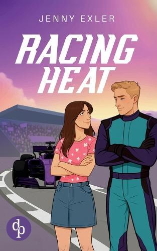 Racing Heat Eine Enemies to Lovers Sports Romance