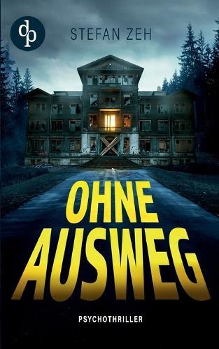 Ohne Ausweg Der nervenaufreibende Psychothriller, in dem ein Escape Room zur tödlichen Falle wird