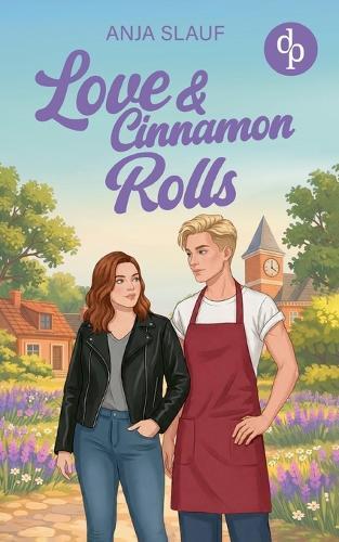 Love & Cinnamon Rolls Der lesbische Liebesroman in einer cosy Kleinstadt