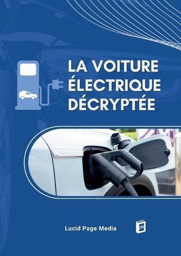 La Voiture Électrique Décryptée