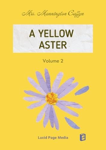 A Yellow Aster Volume 2