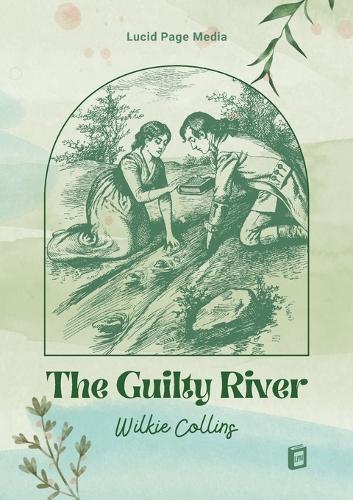 The Guilty River