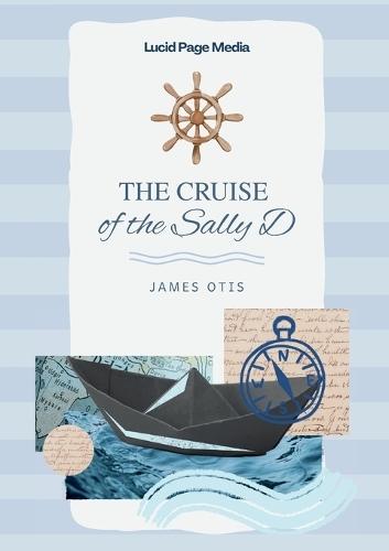The Cruise of the Sally D