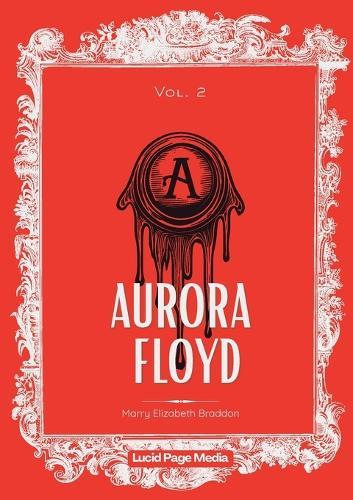 Aurora Floyd: Vol. 2