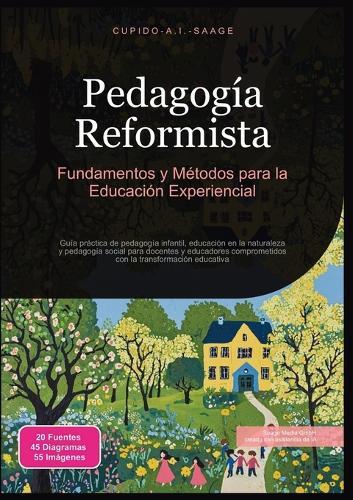 Pedagogía Reformista: Fundamentos y Métodos para la Educación Experiencial