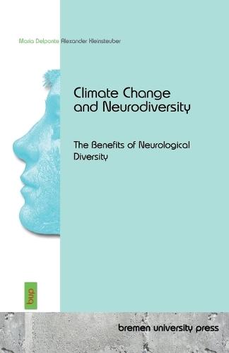 Climate Change and Neurodiversity: The Benefits of Neurological Diversity