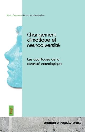 Changement climatique et neurodiversité: Les avantages de la diversité neurologique