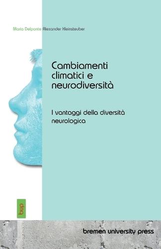 Cambiamenti climatici e neurodiversità: La utilidad de la diversidad neurológica