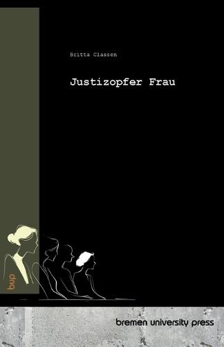 Justizopfer Frau
