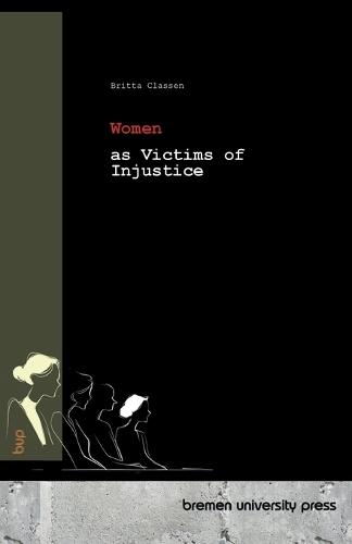 Women as Victims of Injustice