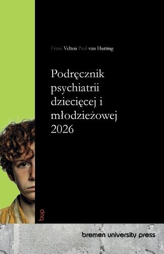 Podręcznik psychiatrii dziecięcej i mlodzieżowej 2026