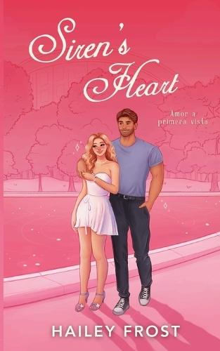 Siren's Heart - Amor a Primera Vista: Un Romance Picante y Adorable