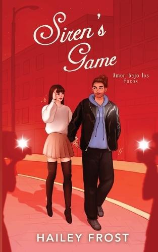 Siren's Game - Amor Bajo Los Focos