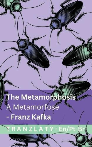 The Metamorphosis / A Metamorfose: Tranzlaty English Português do Brasil