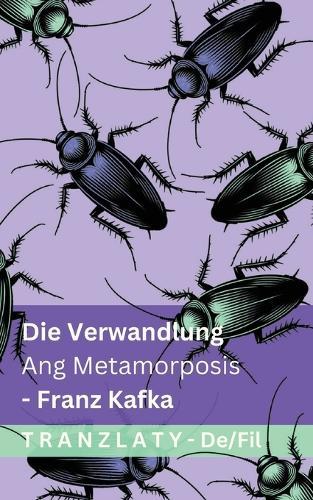 Die Verwandlung / Ang Metamorposis: Tranzlaty Deutsch Tagalog