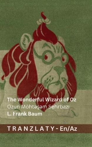 The Wonderful Wizard of Oz / Ozun Möhtəşəm Sehrbazı: Tranzlaty English Azərbaycan