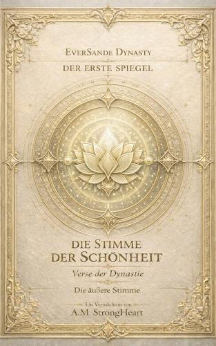 Die Stimme der Schönheit: Verse der Dynastie - Die äußere Stimme
