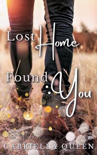 Lost Home, Found You
