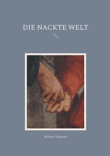 Die nackte Welt