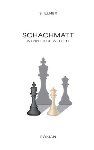 Schachmatt: Wenn Liebe wehtut