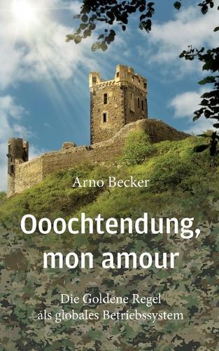 Ooochtendung, mon amour: Die Goldene Regel als globales Betriebssystem