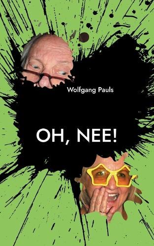 Oh, nee!: Hintersinn & Nonsense Reime