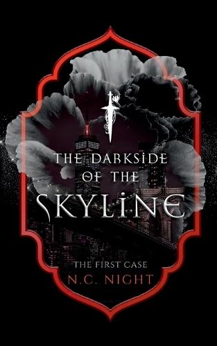 The Darkside of the Skyline: The First Case