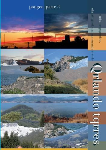 Pangea: Parte 3: ondas propagándose, olas ahogando palmas: tocando el cielo