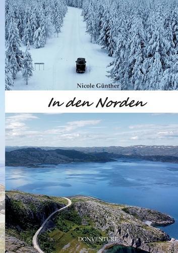In den Norden: Dein Reisebuch nach Skandinavien