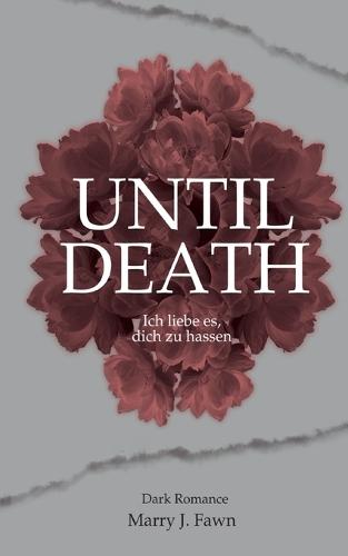 Until Death: ich liebe es, dich zu hassen