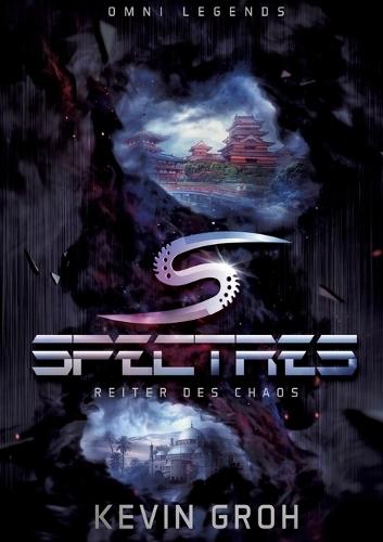Omni Legends - Spectres: Reiter des Chaos