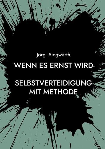 Wenn es ernst wird: Selbstverteidigung mit Methode