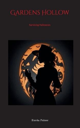 Gardens Hollow: Surviving Halloween