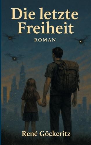 Die letzte Freiheit