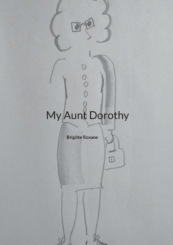 My Aunt Dorothy