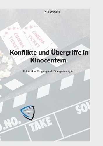 Konflikte und Übergriffe in Kinocentern: Prävention, Umgang und Lösungsstrategien