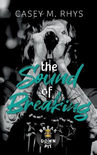 The Sound of Breaking