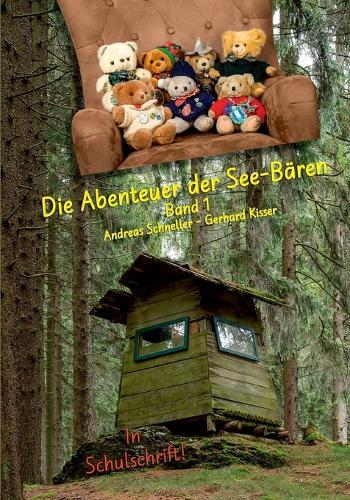 Die Abenteuer der See-Bären: Band 1