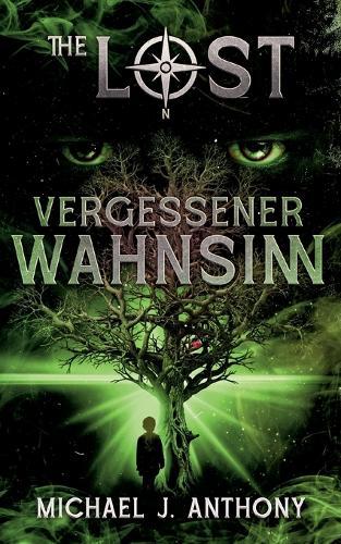 Vergessener Wahnsinn: The Lost - Band III