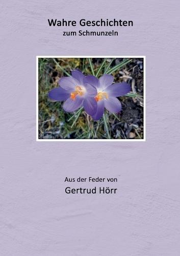 Wahre Geschichten zum Schmunzeln: Über Geschwister, Kinder und Freunde
