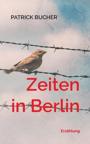 Zeiten in Berlin