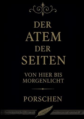 Der Atem der Seiten: Von hier bis Morgenlicht